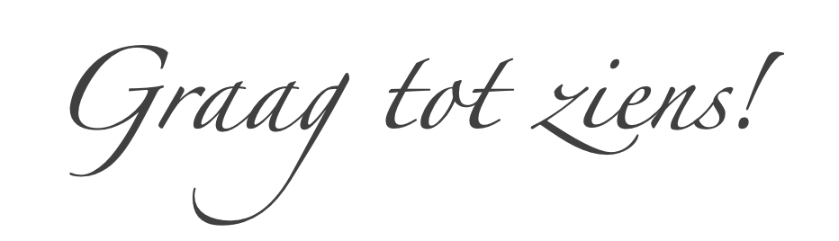 graag tot ziens!